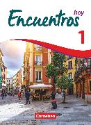 Encuentros, Método de Español, Spanisch als 3. Fremdsprache - Ausgabe 2018, Band 1, Schulbuch