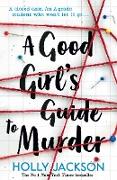 A Good Girl's Guide to Murder
